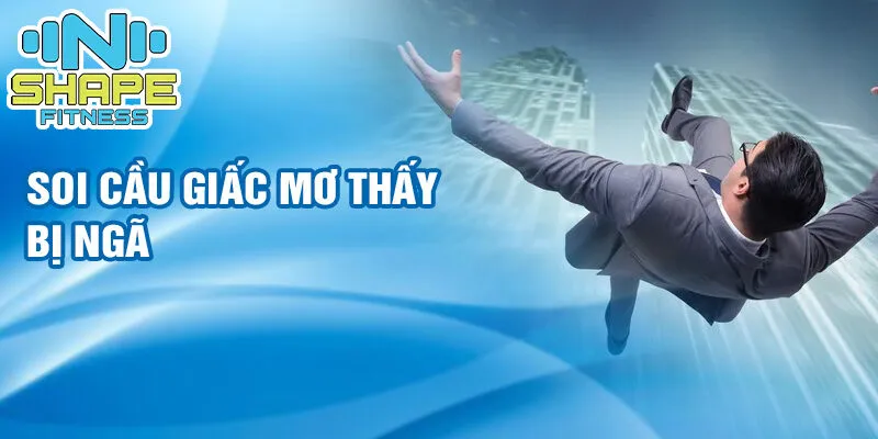 Nằm mơ thấy bị ngã: điềm báo tốt lành hay sự giải tỏa tâm lý 3 Soi cầu giấc mơ thấy bị ngã