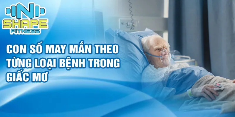 Nằm mơ thấy bị bệnh: ý nghĩa đằng sau giấc mơ kinh hoàng 4 Con số may mắn theo từng loại bệnh trong giấc mơ