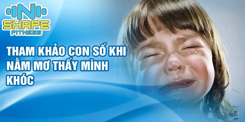 Nằm mơ thấy mình khóc: cách giải tỏa cảm xúc 4 Tham khảo con số khi nằm mơ thấy mình khóc